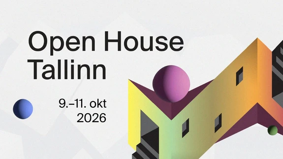 Open House Tallinn 2026 toimub 9.–11. oktoobril.